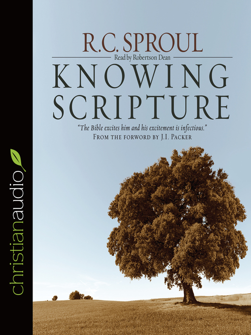 Title details for Knowing Scripture by R.C. Sproul - Wait list